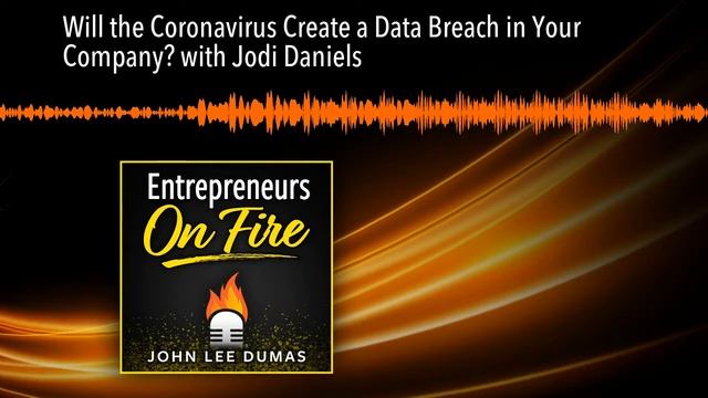 Will the Coronavirus Create a Data Breach in Your Company? with Jodi Daniels смотреть онлайн