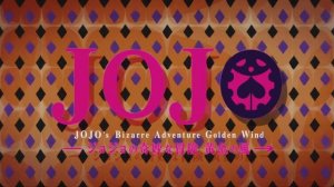 ДжоДжо: Золотой ветер/JoJo's golden wind (Opening 8)