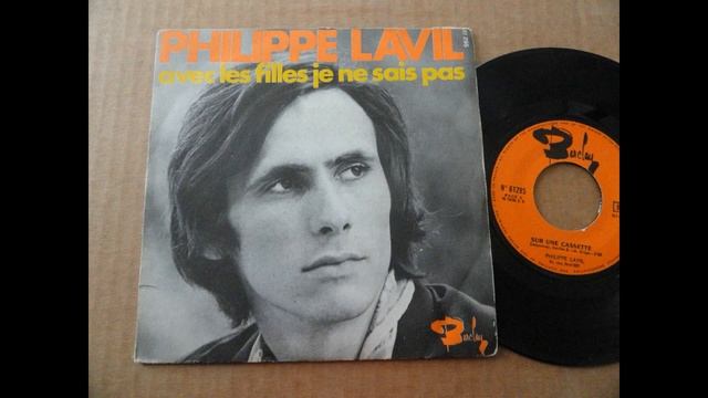 Philippe Lavil - Avec Les Filles Je Ne Sais Pas.1970 смотреть онлайн
