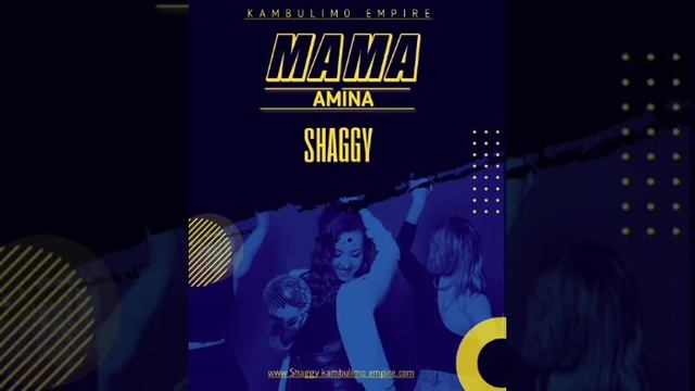 Shaggy Mama Amina Official Video Music Kambulimo Empire