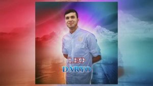 Лео -Дарё | LEO DARYO| премьера трека 2022