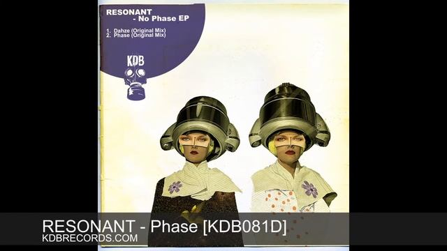 RESONANT - Phase (Original Mix) [KDB081D]