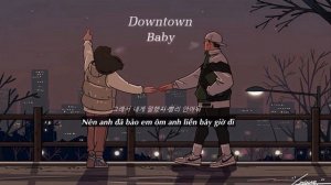 Vietsub | Downtown Baby - BLOO | Lyrics Video