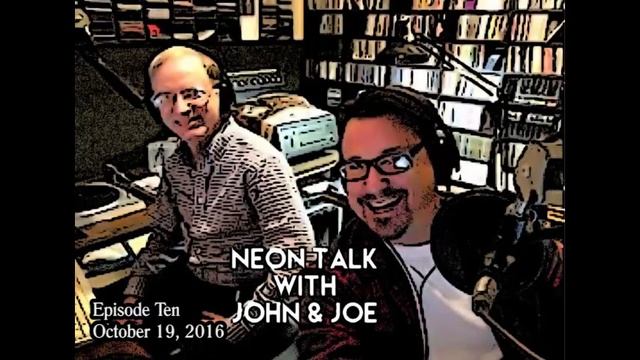 Neon Talk - Episode 10 - 10.19.16 -"Steve and Coltrane" смотреть онлайн