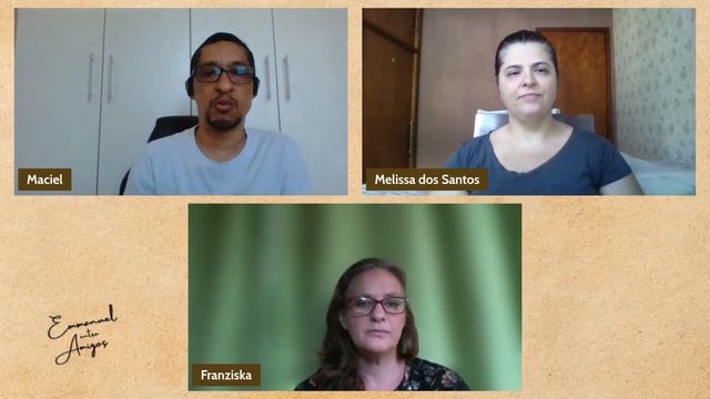 Emmanuel Entre Amigos #178: Melissa Dos Santos, Marcos Maciel E Franziska Huber
