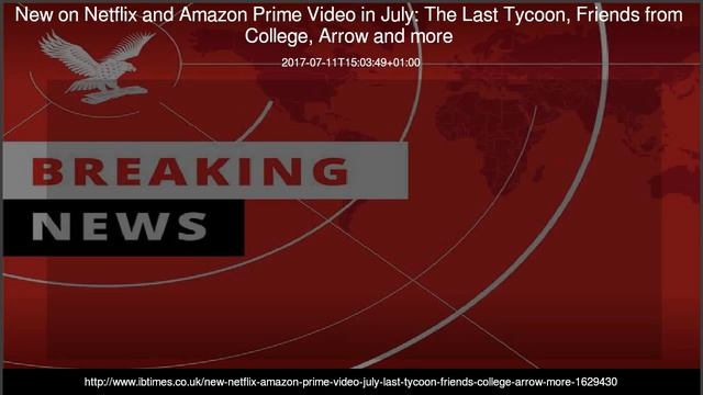 New on Netflix and Amazon Prime Video in July The Last Tycoon, Friends from College, Arrow and more смотреть онлайн