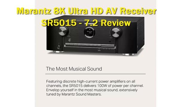 Marantz 8K Ultra HD AV Receiver SR5015 - 7.2 Review