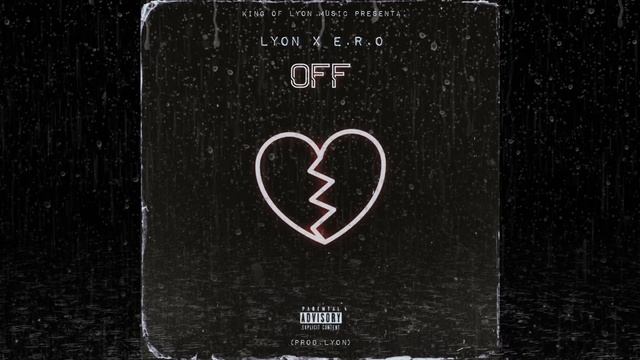 0FF - Lyon ❌ E.R.O (Prod.Lyon) смотреть онлайн