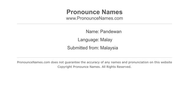How do you say Pandewan in Malaysia (Malay)? - PronounceNames.com смотреть онлайн