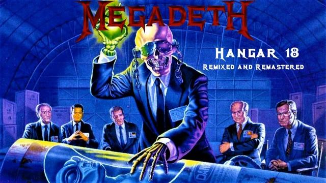 Megadeth - Hangar 18(Remixed and Remastered) смотреть онлайн