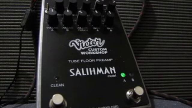 VICTOR CUSTOM SALIHMAN PREAMP DEMO смотреть онлайн