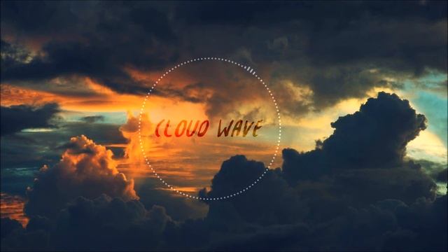 Cloud Wave || Dave A. смотреть онлайн