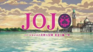 ДжоДжо: Золотой ветер/JoJo's golden wind (Opening 9)