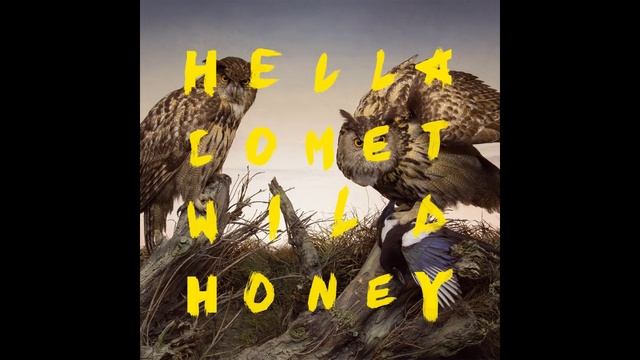 Hella Comet - Scatter The Ashes смотреть онлайн