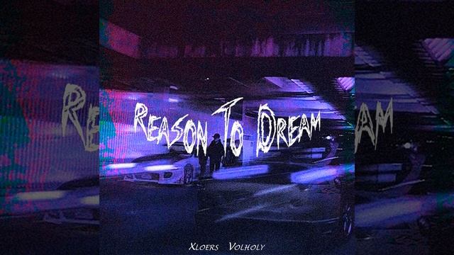 Reason to Dream смотреть онлайн