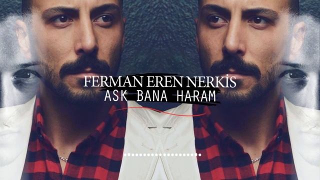 Burak Şerit & Ferman Eren Nerkis - Aşk Bana Haram (Official Remix Versiyon) смотреть онлайн