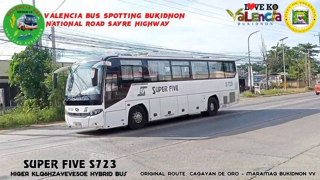 Valencia Bus Spotting Bukidnon. Bus Video Collection Super Five S723 HIGER KLQ6HZAVEVE50E HYBRID. смотреть онлайн