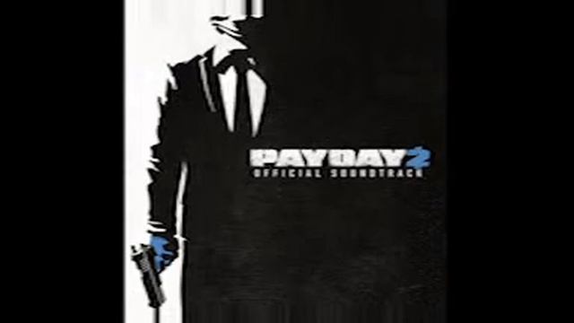 Payday 2 Soundtrack- 7 Tick Tock смотреть онлайн
