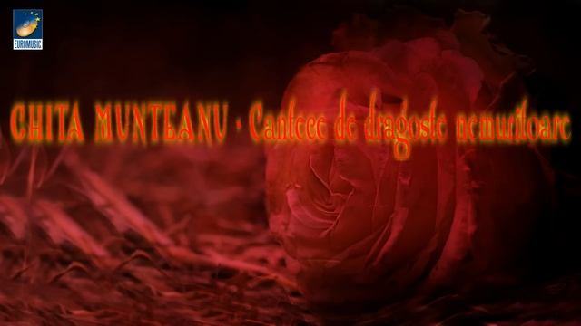 Ghita Munteanu - Cantece De Dragoste Nemuritoare