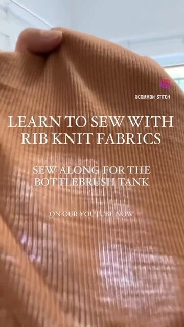 Learn how to sew with rib knit fabrics with our Bottlebrush Tank tutorial ✨ смотреть онлайн