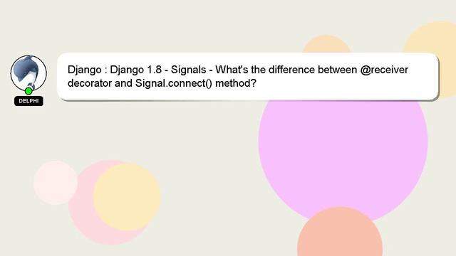 Django : Django 1.8 - Signals - What's the difference between @receiver decorator and Signal.connec смотреть онлайн
