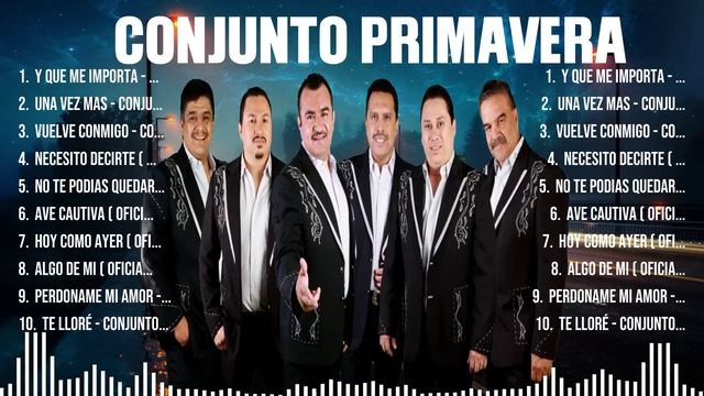 Conjunto Primavera ~ Greatest Hits Full Album ~ Best Old Songs All Of Time смотреть онлайн