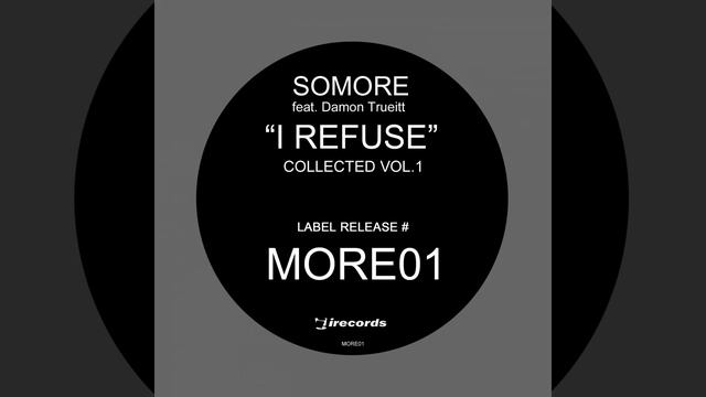I Refuse (What You Want) (feat. Damon Trueitt) (Filthy Rich's OE Believe Dub) смотреть онлайн