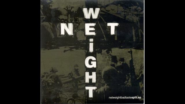 Net Weight - Split w/ Bad Taste (Full SP) смотреть онлайн