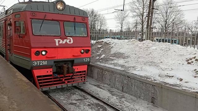 Электропоезд эт2м-129 Сообщением Санкт-Петербург-Поселок Отправляется с платформы Царское Село
