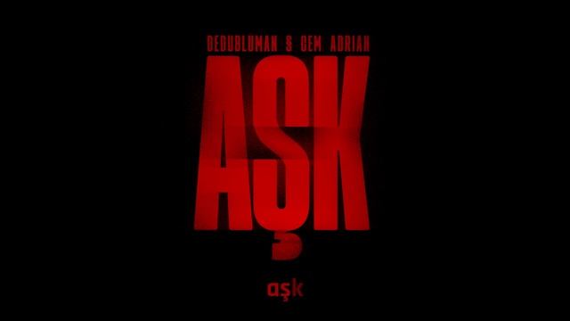 Dedublüman & Cem Adrian - AŞK (Lyric Video) смотреть онлайн
