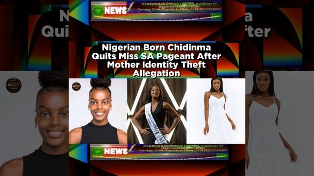 Nigerian Born Chidinma Quits Miss SA Pageant After Mother Identity Theft Allegation ~ OsazuwaAkoned смотреть онлайн