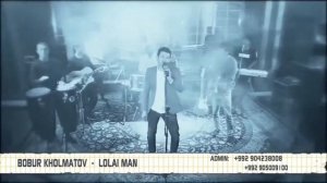 БОБУР ХОЛМАТОВ. ЛОЛАИМАН КЛИП