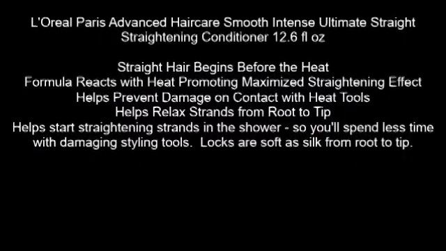 L'Oreal Paris Advanced Haircare Smooth Intense Ultimate Straight Straightening Conditioner 12 6 fl смотреть онлайн