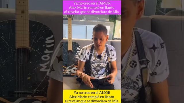 Alex Marin apunto de divorciarse de Mia Marin смотреть онлайн