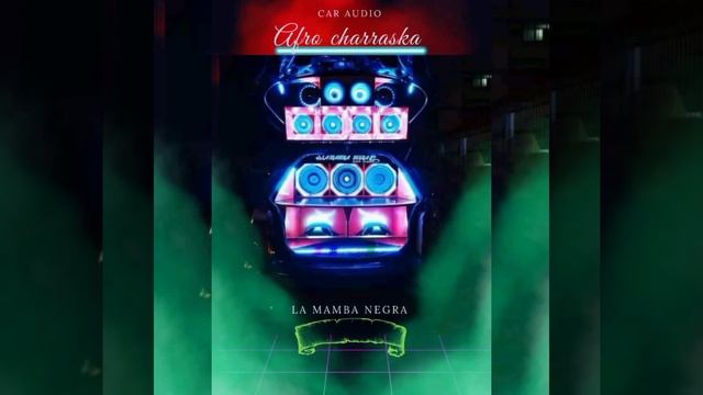 AFRO CHARRASKA LA MAMBA NEGRA-DJ JAVIER FIGUEROA смотреть онлайн