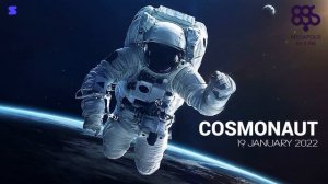 Cosmonaut - Megabeat - 19 January 2022 | Космонавт Мегабит