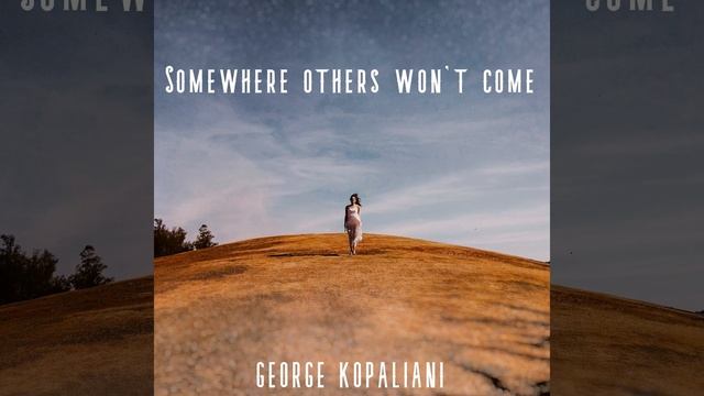 Somewhere others won't come смотреть онлайн