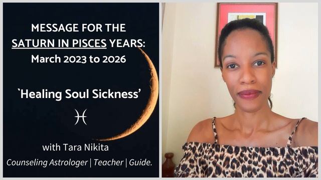 Saturn in Pisces 2023 to 2026 ♓ | Healing Soul Sickness: Lessons, Themes and Reflections смотреть онлайн