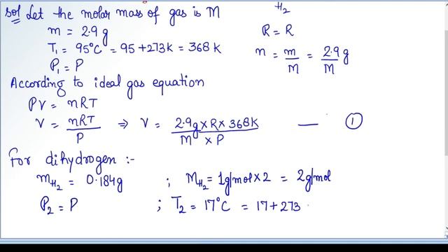 2.9 g of gas at 95oC occupied the same volume as 0.184g of dihydrogen at 17oC, at the same pressure смотреть онлайн