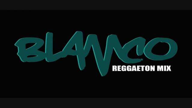MIX Reggaeton sound 55 min (Dj BLAMCO) T.3 3-6 смотреть онлайн
