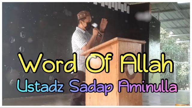 Word Of Allah - Ustadz Sadap Aminulla смотреть онлайн