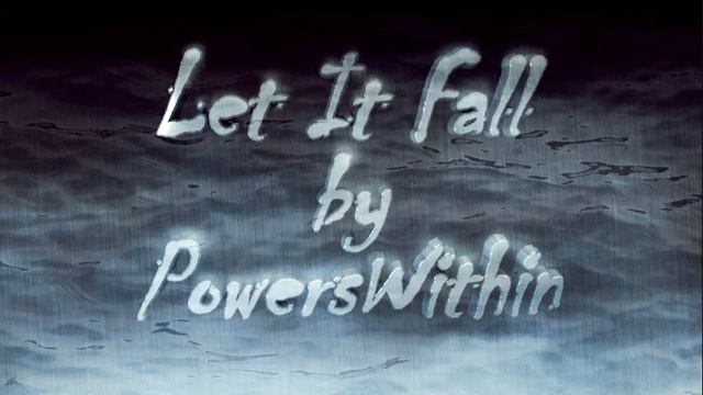 PowersWithin - Let It Fall (FL Studio) смотреть онлайн