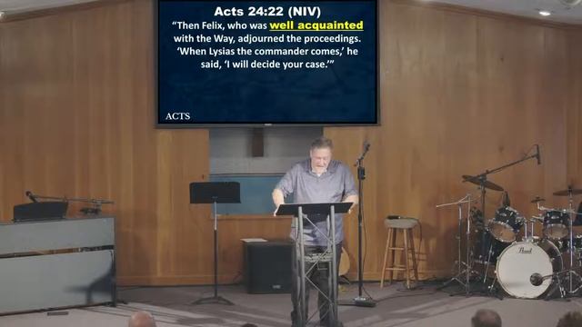 Acts 41: Paul, Felix And Drusilla (Acts 24:22-27)