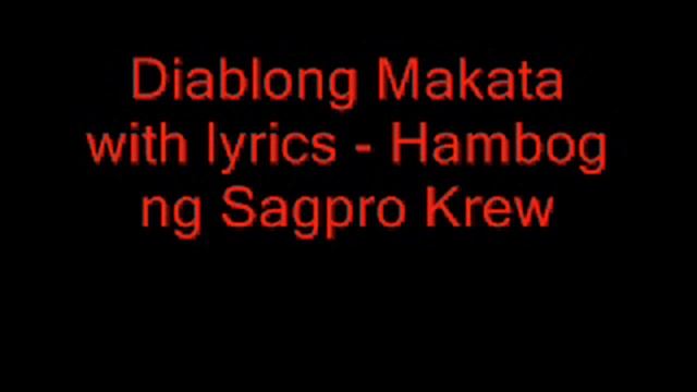 Diablong Makata with lyrics - Hambog ng Sagpro Krew смотреть онлайн