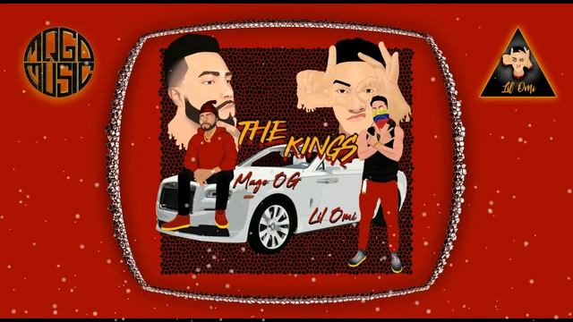 THE KINGS 🎅🏼 | Mago OG ✘ Lil Omi смотреть онлайн