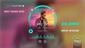 Aron Afshar - Best Songs 2022 ( آرون افشار - 10 تا از بهترین آهنگ ها )