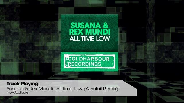 Susana & Rex Mundi - All Time Low | Aerofoil Remix смотреть онлайн
