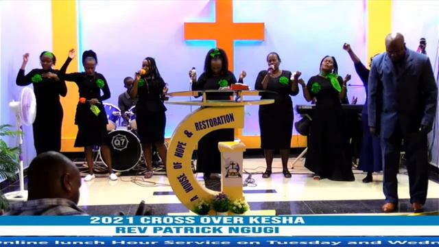 2021 Cross Over Kesha || Rev Patrick Ngugi || смотреть онлайн