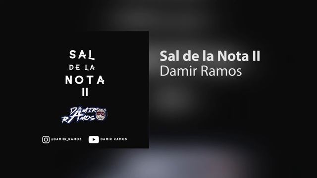 Damir Ramos - Sal De La Nota II (Set de Guaracha, Aleteo, Zapateo, Tribal) смотреть онлайн
