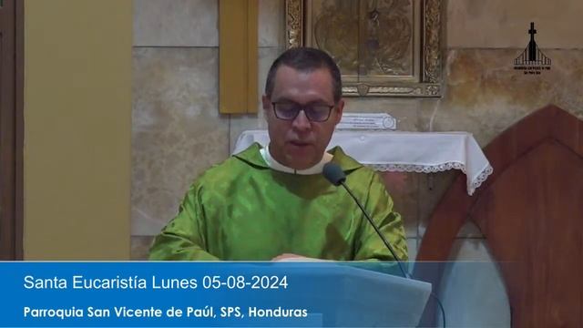 Santa Eucaristía Lunes 05-08-2024 смотреть онлайн